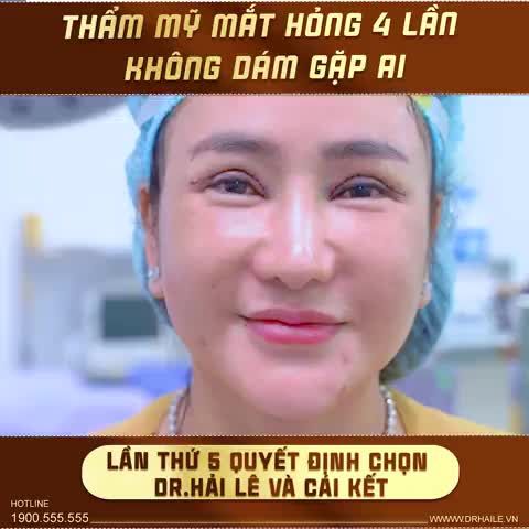 Vị khách hàng đã thẩm mỹ mắt tới 4 lần, kết quả để lại đều là mí lỗi, hỏng