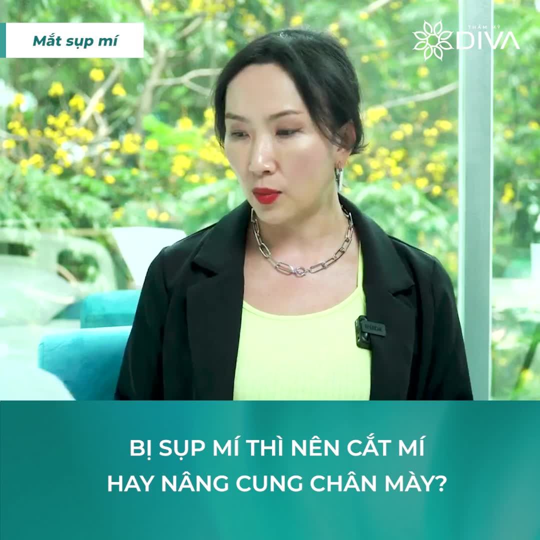 BỊ SỤP MÍ NÊN CẮT MÍ MẮT HAY NÂNG CUNG CHÂN MÀY?
