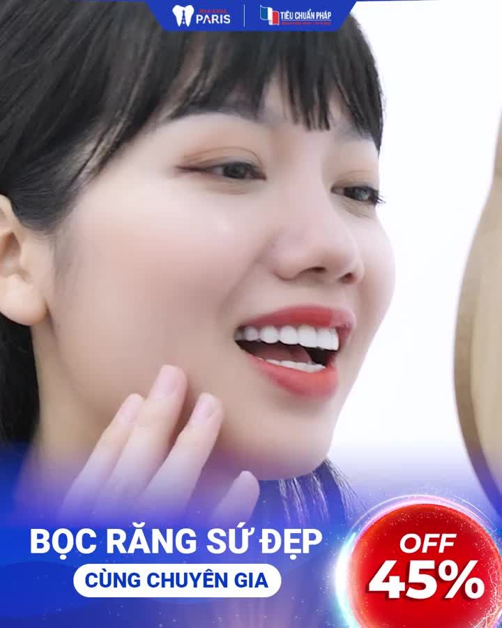 Bọc răng sứ cùng Chuyên gia tại Hệ thống Nha khoa Paris