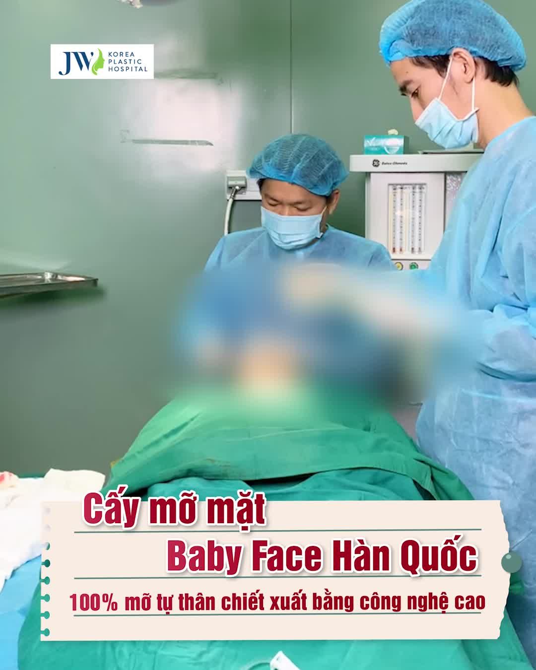 Cấy mỡ mặt Baby Face l 60 phút MẶT ĐẦY ĐẶN, CĂNG BÓNG như tuổi đôi mươi