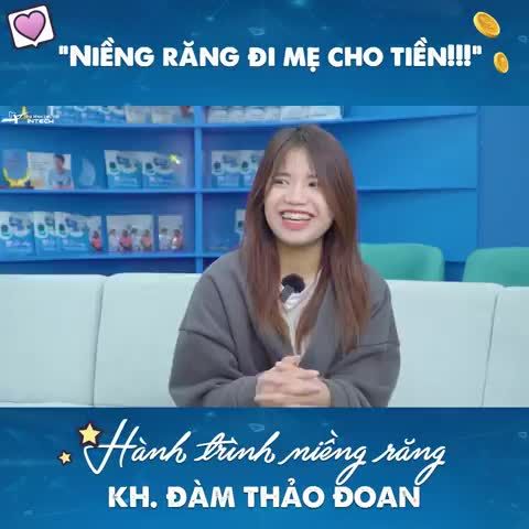“…NIỀNG RĂNG ĐI, MẸ CHO TIỀN…”