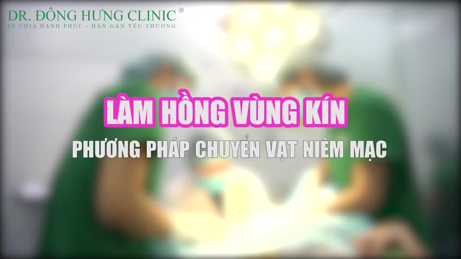 LÀM HỒNG VÙNG KJ'N BẰNG PHƯƠNG PHÁP CHUYỂN VẠT NIÊM MẠC NHƯ THẾ NÀO?
