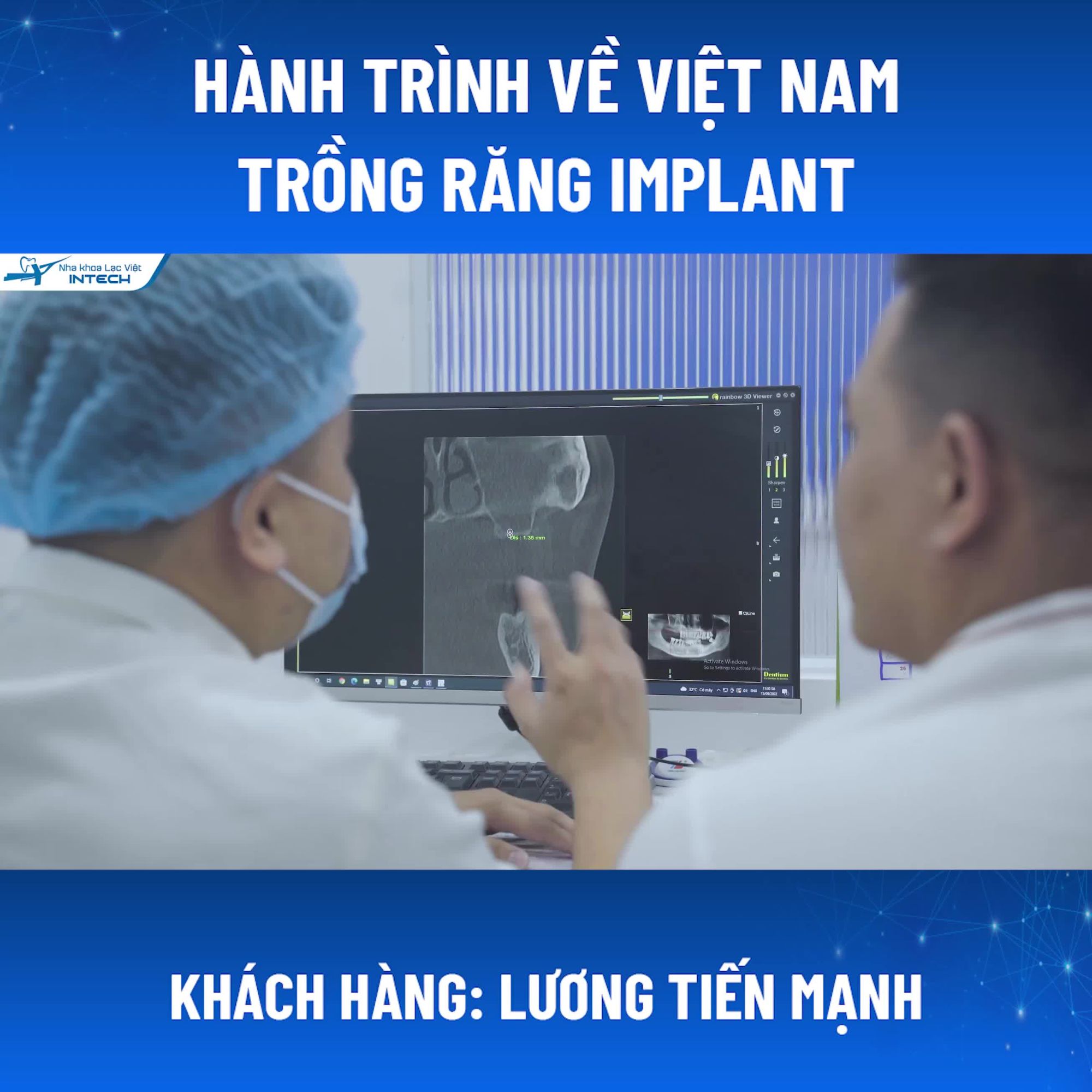 VIỆT KIỂU ĐỨC VƯỢT GẦN 10.000 KM VỀ VIỆT NAM TRỒNG RĂNG IMPLANT TẠI NHA KHOA LẠC VIỆT INTECH