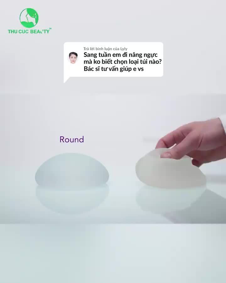 Túi ngực dạng tròn và giọt nước khác nhau như thế nào ?