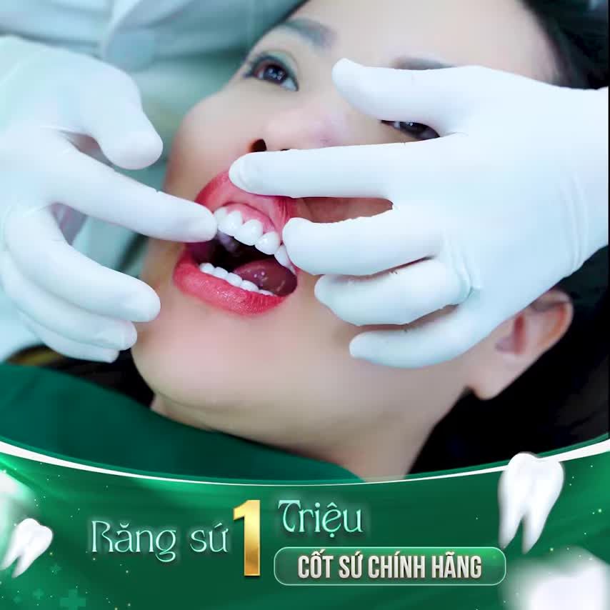 CHỈ TỪ 1 TRIỆU ĐỒNG CÓ NGAY HÀM RĂNG TOÀN SỨ - CỐT CHÍNH HÃNG