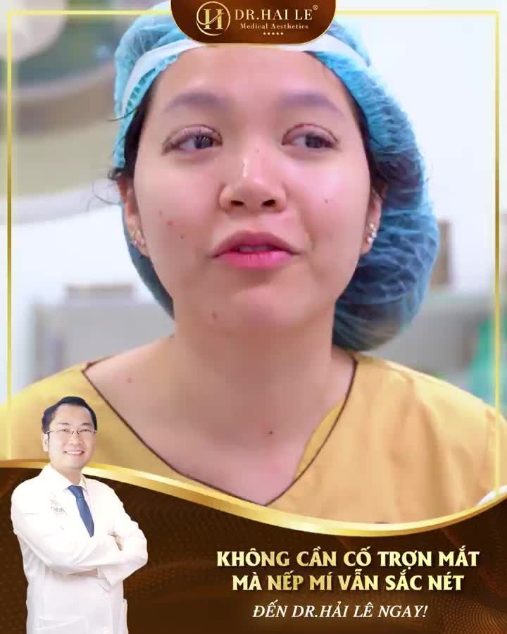 Giải pháp cho bạn là đây -Cắt mí Dr.Hải Lê, nhận lại đôi mắt đẹp miễn chê!