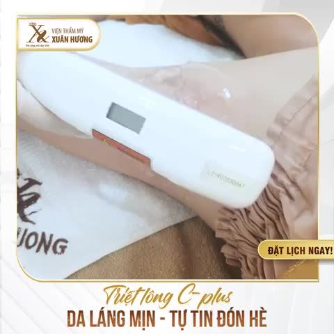 Triệt lông vĩnh viễn - vùng da láng mịn tự nhiên - lỗ chân lông se khít - da đều màu bật tone với công nghệ C-Plus tại Xuân Hương.