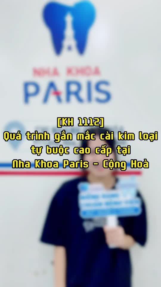 Quá trình Gắn mắc cài tại Nha Khoa Paris, Chi nhánh số 97 đường Cộng Hoà: