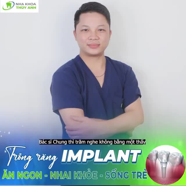 TRỒNG RĂNG IMPLANT TẠI NHA KHOA THÙY ANH - KHÁCH HÀNG CHIA SẺ ĐIỀU GÌ?
