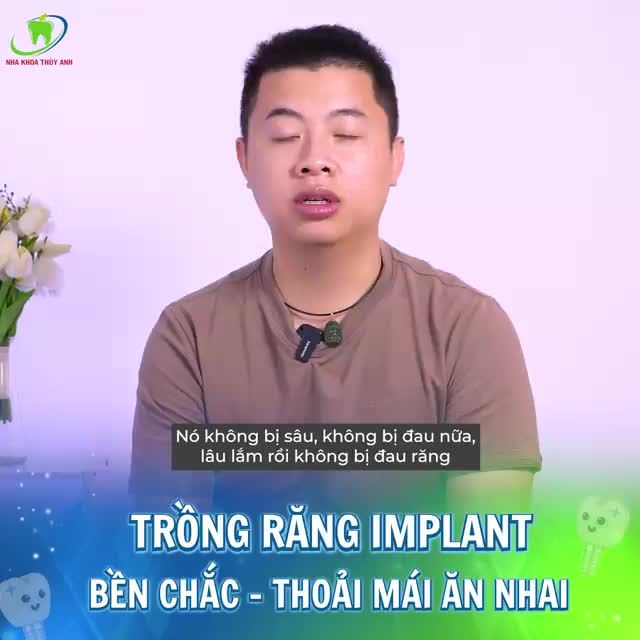 TRẢI NGHIỆM TRỒNG RĂNG TUYỆT VỜI CỦA ANH NHẬT TẠI NHA KHOA THÙY ANH