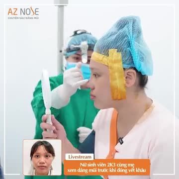 Nữ sinh viên 2K3 được mẹ cùng xem dáng mũi trước khi đóng vết khâu