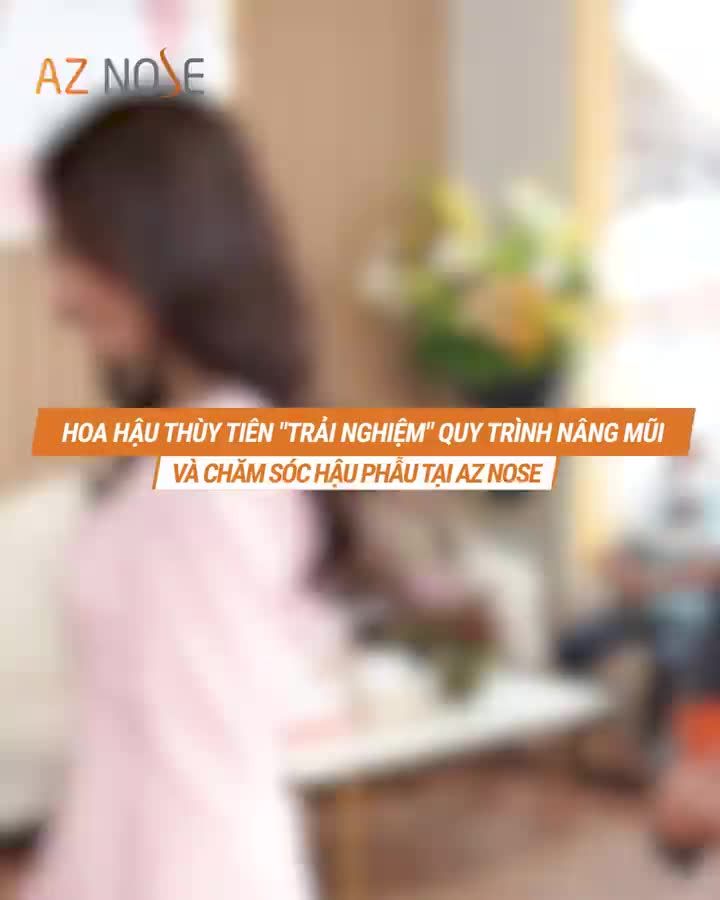 Hoa hậu Thùy Tiên đã chia sẻ điều này sau khi "trải nghiệm" quy trình nâng mũi và chăm sóc hậu phẫu tại AZ NOSE!