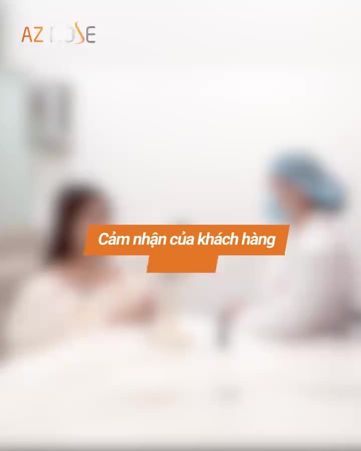 Khách hàng của AZ NOSE cảm nhận như thế nào về Bác sĩ CKI. Hoàng Nhung?