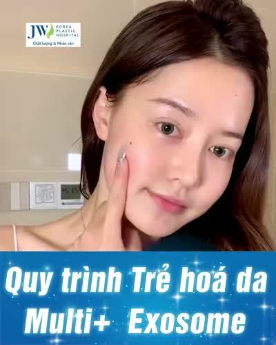 Trẻ hoá da Multi+ Exosome bí thuật sở hữu LÀN DA EM BÉ căng mướt