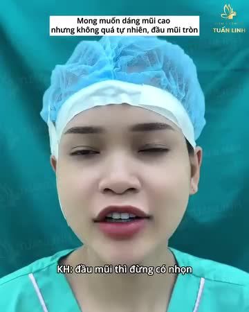 Mong muốn dáng mũi cao nhưng không cần tự nhiên quá, đầu mũi tròn bay hợp phong thủy!!