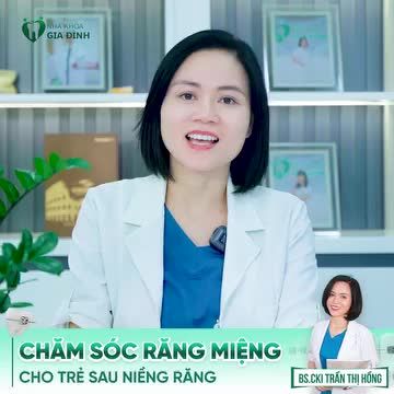 CHĂM SÓC RĂNG MIỆNG CHO TRẺ NHƯ THẾ NÀO SAU KHI NIỀNG RĂNG?