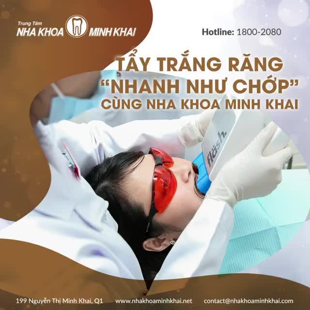TẨY TRẮNG RĂNG “NHANH NHƯ CHỚP” CÙNG NHA KHOA MINH KHAI