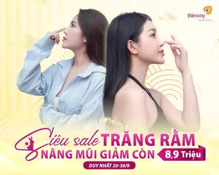 ĐẦU TƯ 8,9TR  Sở hữu dáng mũi hoàn thiện với công nghệ nâng mũi an toàn, hạn chế sưng đau tại Thiện Mỹ.