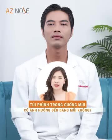 Túi ph.ình trong cuống mũi là gì? Có ảnh hưởng đến kết quả nâng mũi không?