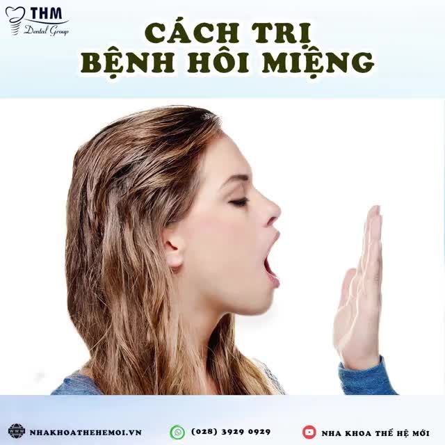 CÁCH TRỊ HÔI MIỆNG