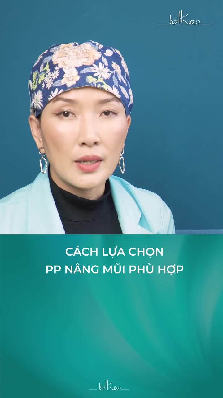 CÁCH LỰA CHỌN PHƯƠNG PHÁP NÂNG MŨI PHÙ HỢP?