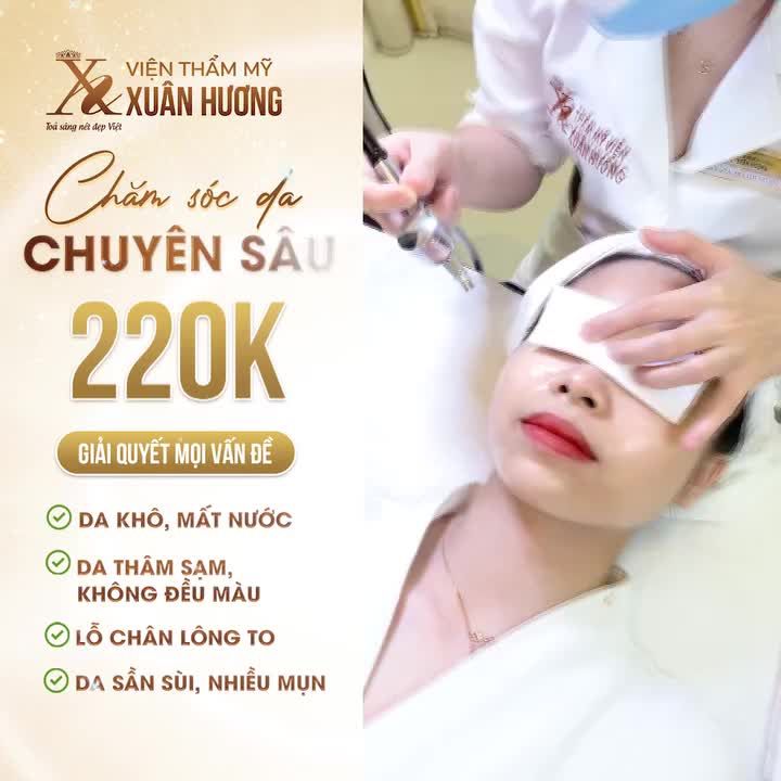 CHỈ 220K - THƯ GIÃN, CHĂM SÓC DA CHUYÊN SÂU CHO LÀN DA