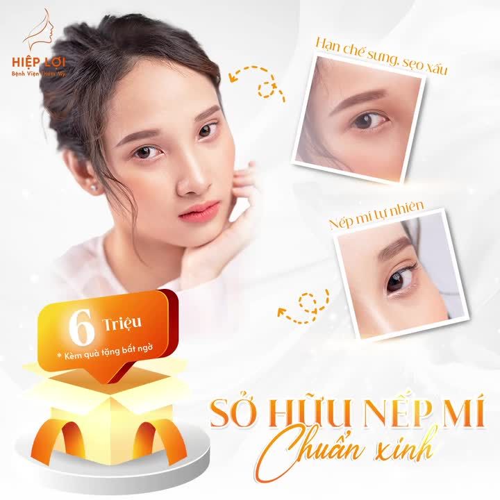 Mí lót, mí sụp biến hóa lại nếp mí tự nhiên, xinh xắn tại Hiệp Lợi có ngay đôi mắt đẹp siêu ưng