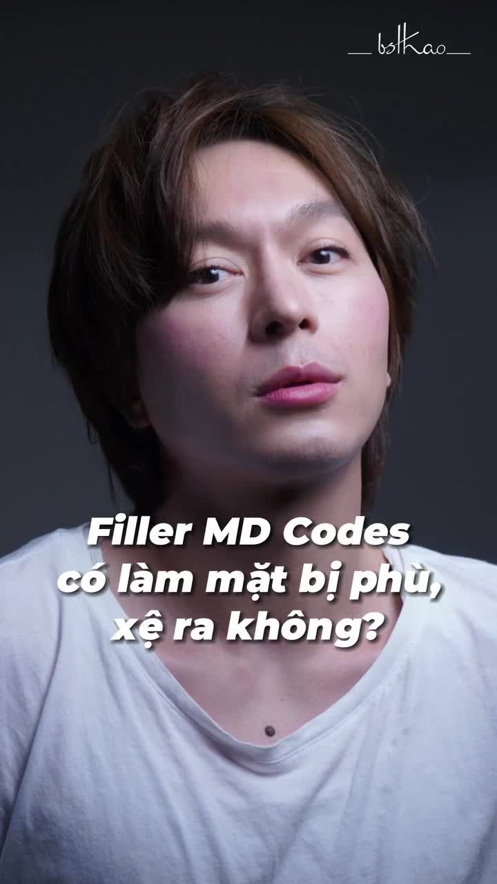 FILLER MD CODES CÓ LÀM MẶT BỊ PHÙ, XỆ RA KHÔNG?