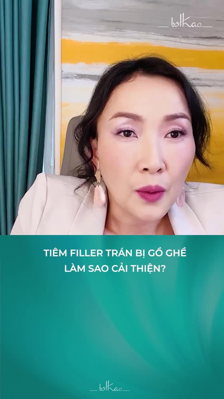 TIÊM FILLER TRÁN GỒ GHỀ LÀM SAO CẢI THIỆN?