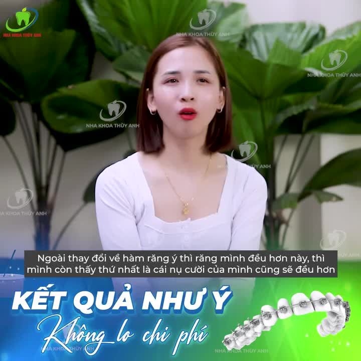 "NIỀNG RĂNG LÀ QUYẾT ĐỊNH VÔ CÙNG SÁNG SUỐT TRONG CUỘC ĐỜI"