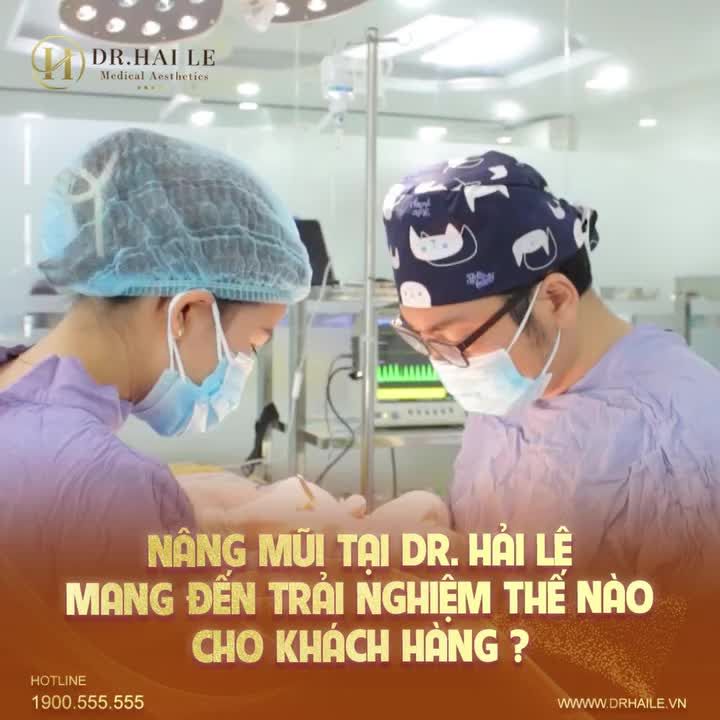 Cảm nhận của khách hàng sau nâng mũi tại Dr Hải Lê