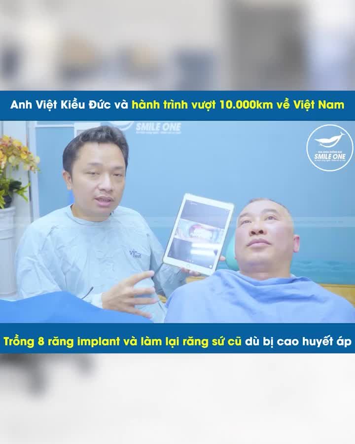 VƯỢT 10.000 KM ĐỂ TRỒNG 8 RĂNG IMPLANT VÀ LÀM LẠI RĂNG SỨ DÙ BỊ CAO HUYẾT ÁP