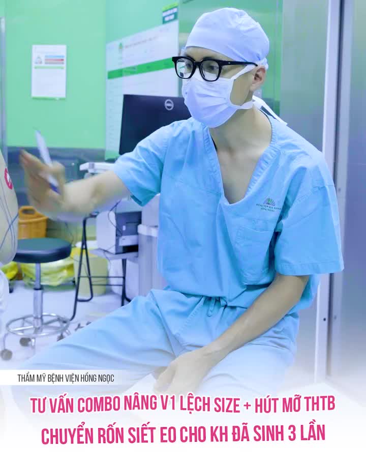 BS TÙNG PHÂN TÍCH CA COMBO NÂNG V1 VÀ HÚT MỠ THTB CHO KH ĐÃ SINH 3 LẦN