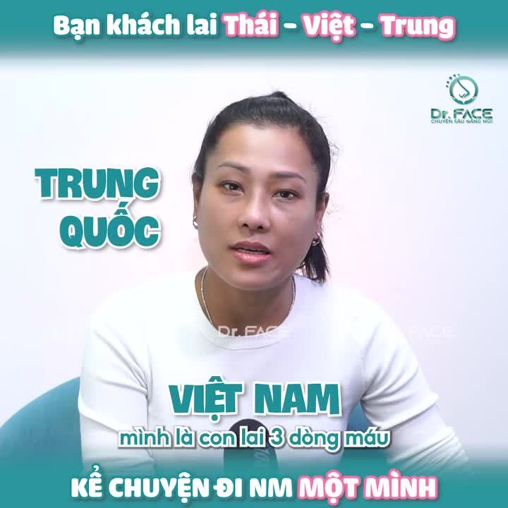 Bạn khách LAI THÁI - VIỆT - TRUNG kể chuyện đi nâng mũi MỘT MÌNH