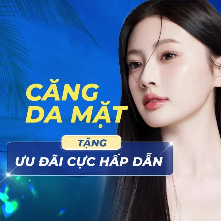 ƯU ĐÃI CĂNG DA MẶT CỰC “SỐC” TRONG THÁNG 5 NÀY!