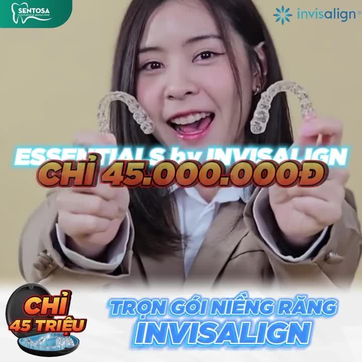 CHỈ 45.000.000Đ - TỰ DO TRẢI NGHIỆM NIỀNG RĂNG THOẢI MÁI VỚI INVISALIGN