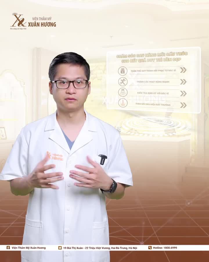 Bác sĩ VTM Xuân Hương hướng dẫn cách chăm sóc sau khi nâng mũi cấu trúc