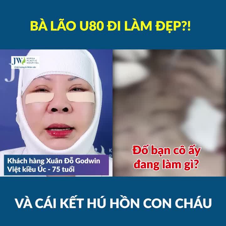 Bà lão Việt kiều U80 tìm Bác sĩ Tú Dung CĂNG DA MẶT TRẺ ĐẸP 30 TUỔI