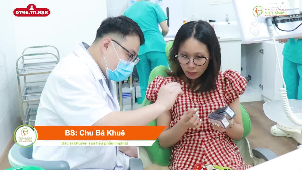 QUÁ TRÌNH C.ẤY IMPANT CÙNG BÁC SĨ GIỎI TẠI VIET SMILE