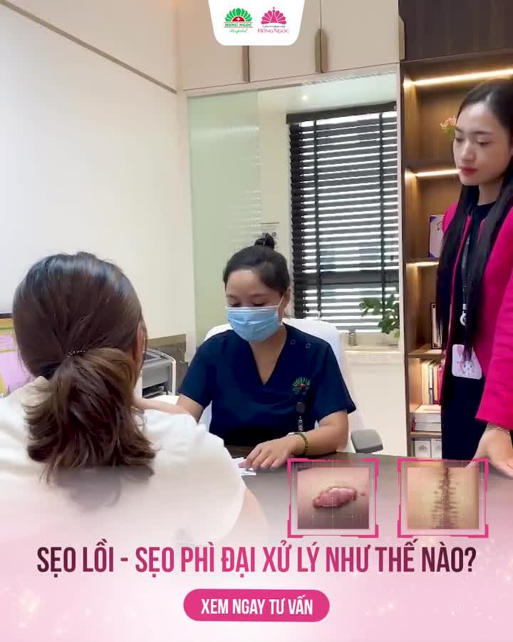 TƯ VẤN GIẢI PHÁP LOẠI BỎ SẸO PHÌ ĐẠI, SẸO LỒI LÂU NĂM