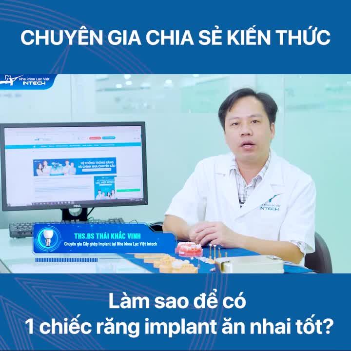 LÀM SAO ĐỂ RĂNG IMPLANT ĂN NHAI TỐT, BỀN VỮNG, THẨM MỸ NHƯ RĂNG THẬT