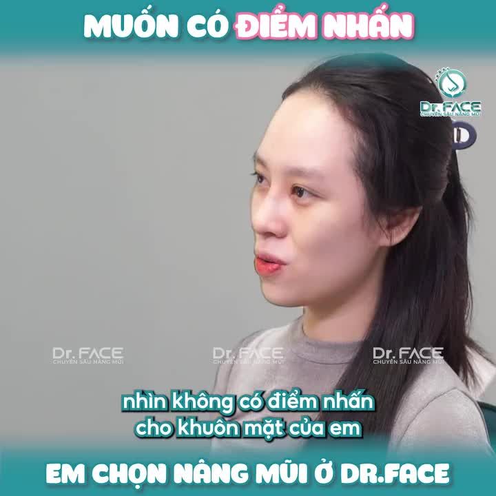 Muốn có ĐIỂM NHẤN, em chọn NÂNG MŨI Ở DR.FACE