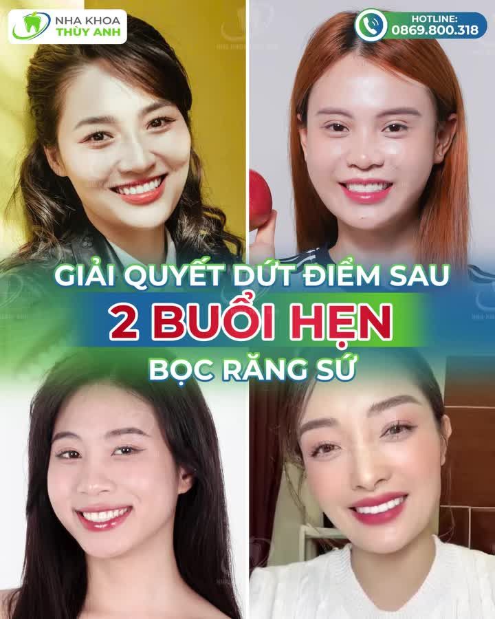 KHẮC PHỤC HOÀN TOÀN MỌI KHUYẾT ĐIỂM RĂNG SAU 2 BUỔI HẸN BỌC SỨ