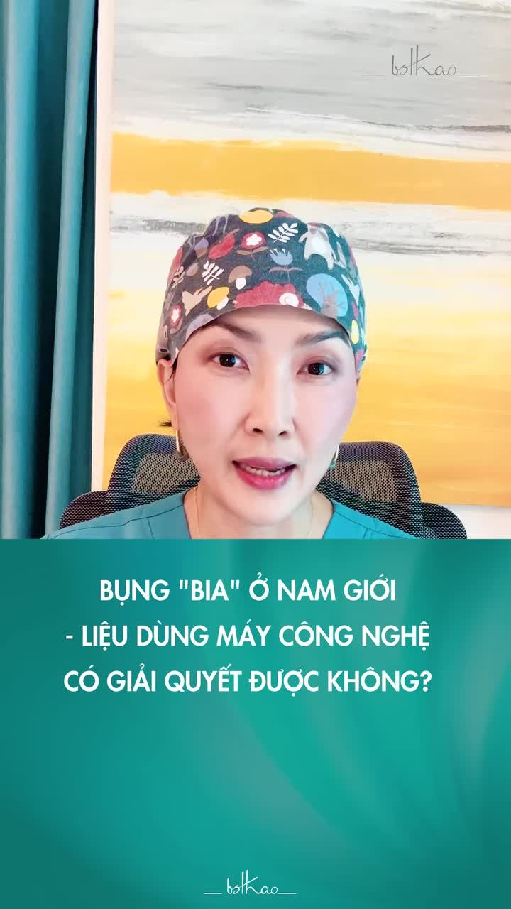 "BỤNG BIA" Ở NAM GIỚI CÓ DỄ GIẢM KHÔNG?