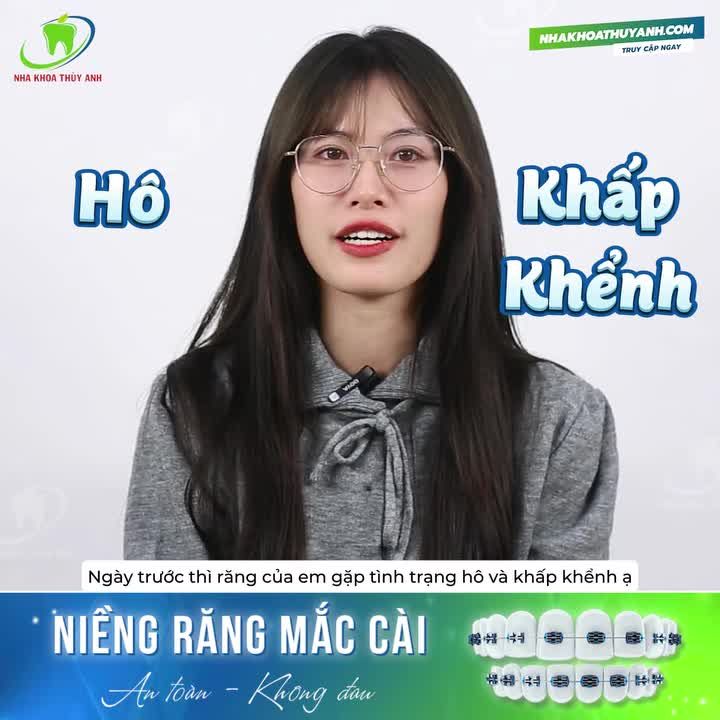 TỪ ĂN UỐNG KHÓ KHĂN, NGẠI GIAO TIẾP ĐẾN HÀM RĂNG THẲNG ĐỀU VÀ TỰ TIN