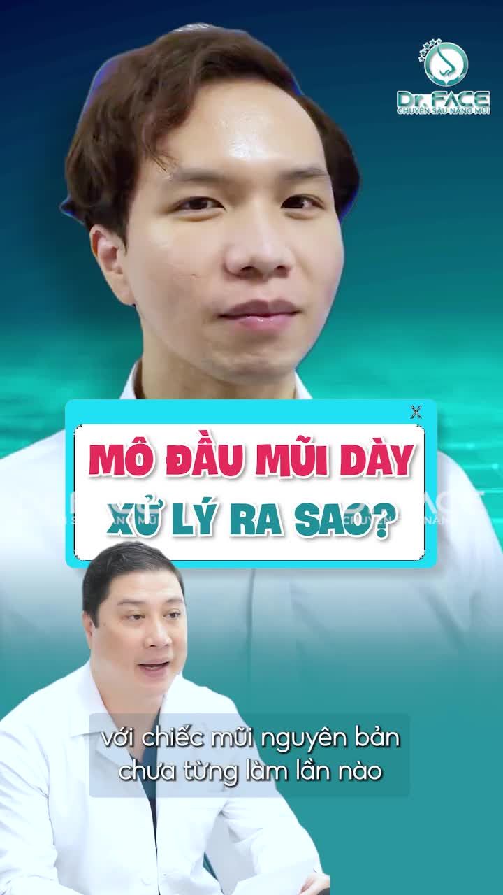 MÔ ĐẦU MŨI DÀY XỬ LÝ RA SAO?