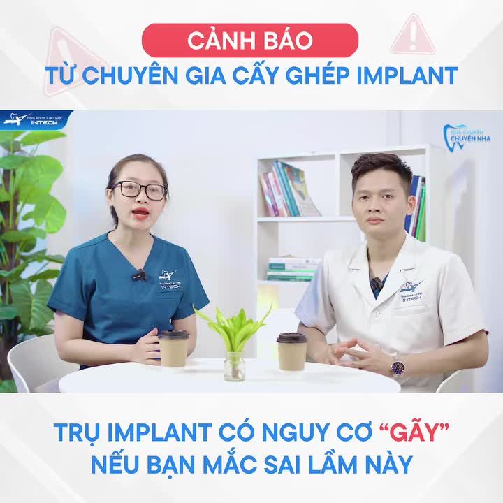 Cảnh Báo 90% Trụ Implant Bị Gãy Nếu Phạm Vào 3 Nguyên Tắc Này