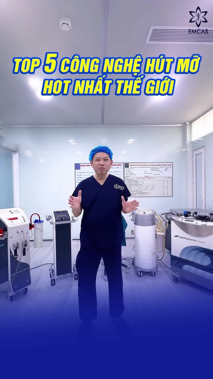 TOP 5 CÔNG NGHỆ HÚT MỠ HÀNG ĐẦU THẾ GIỚI ĐỀU CÓ MẶT TẠI EMCAS