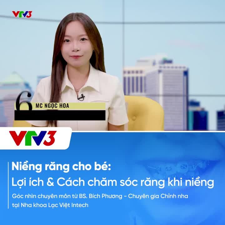 VTV3 Niềng Răng Cho Trẻ - Khi Nào Là “Thời Điểm Vàng”?
