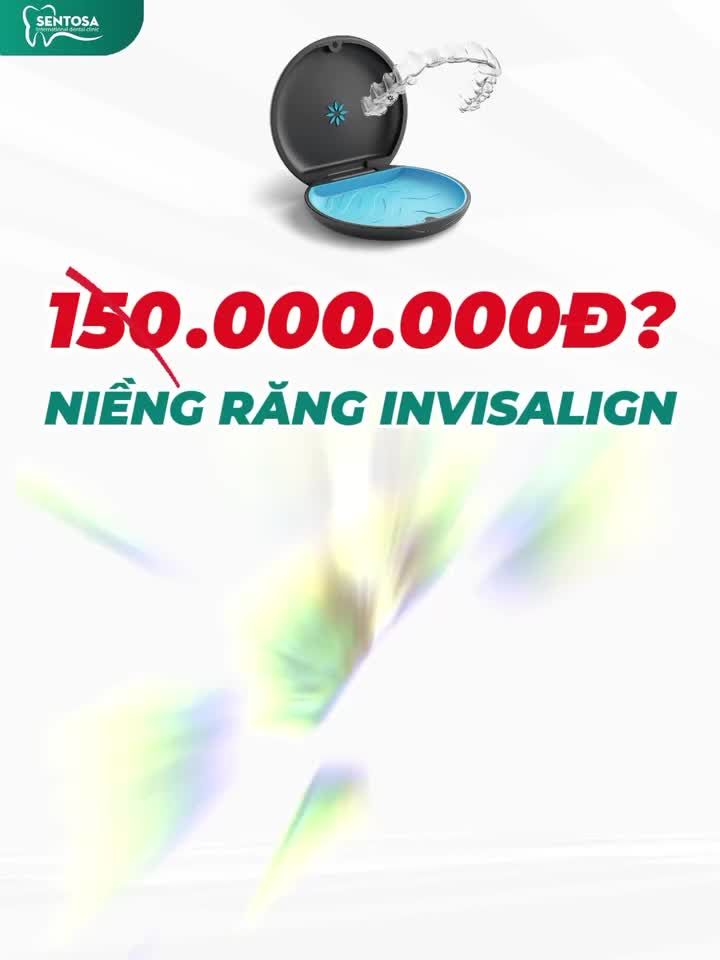 CHỌN NIỀNG INVISALIGN - CHỌN GIÁ ƯU ĐÃI CỰC THẤP TỪ 25.000.000Đ